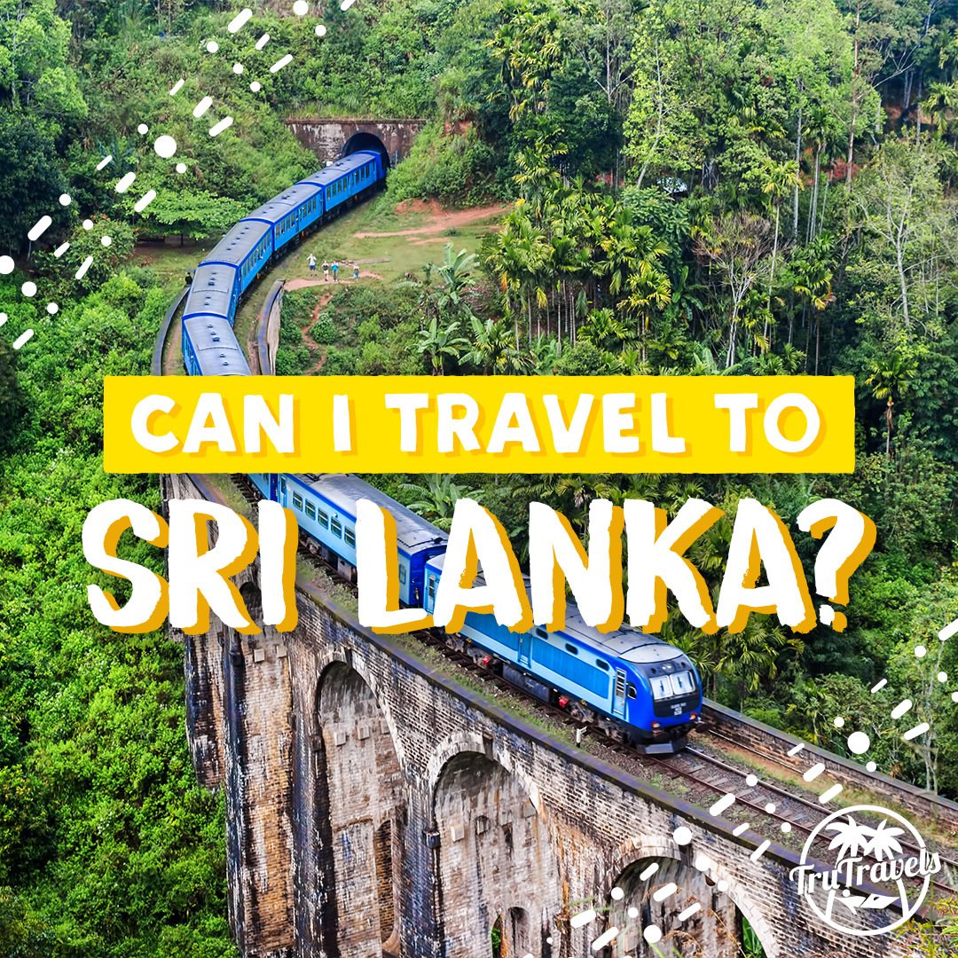 Can I Travel To Sri Lanka? - TruNews