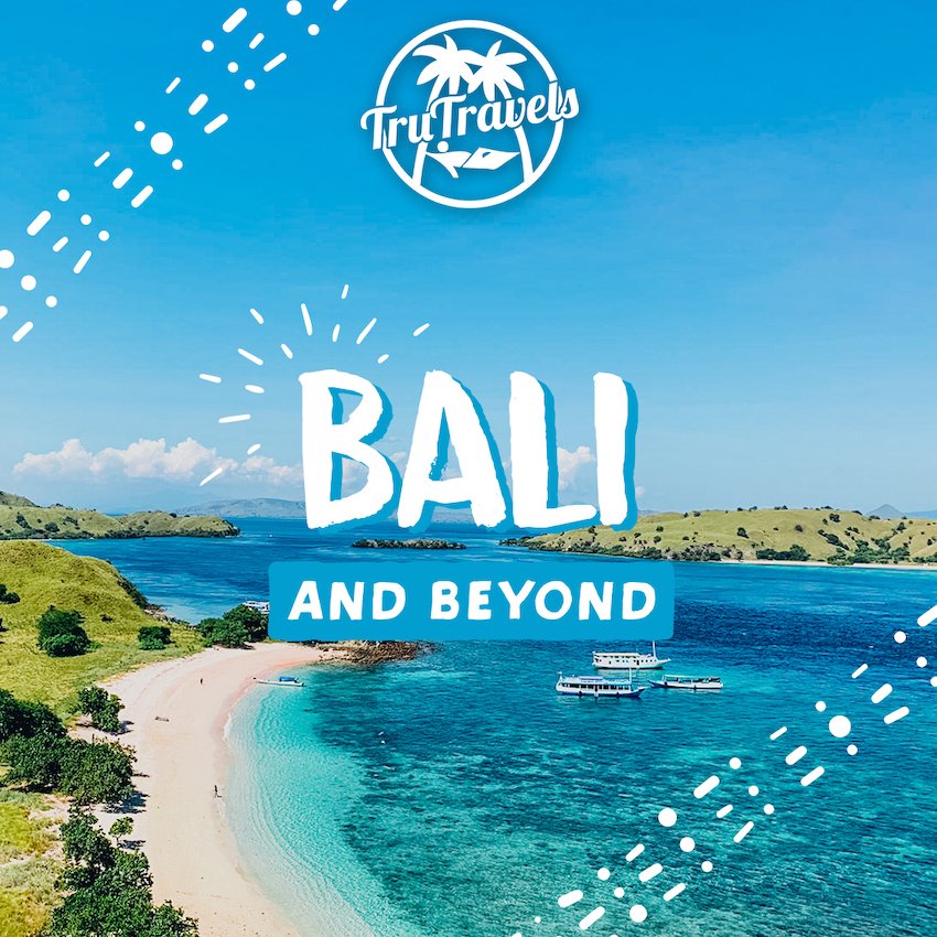 18 Day Bali & Beyond - TruTravels Island Hopping In Indonesia